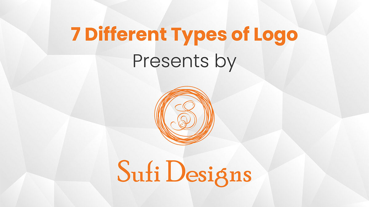 Sufi Designs presents 7 different Types of Logo